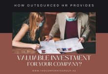 Photo of Why Outsourcing HR Service Can Be a Valuable Investment for Your Company?