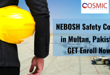 Photo of Why NEBOSH Course in Multan From Cosmic Institute?