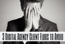 Photo of 3 Digital Marketing Agency Client Flubs You Must Avoid