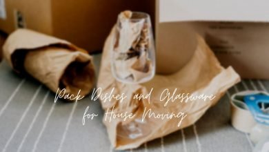 Photo of How to Pack Dishes and Glassware for House Moving
