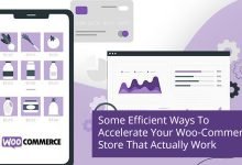 Photo of Some Effective Ways to Boost Your Woo-Commerce Store That Truly Work