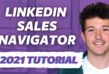 Photo of The Ultimate Guide To Using LinkedIn Sales Navigator In 2021