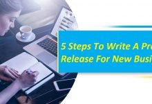 Photo of 5 Steps To Write A Press Release For New Business