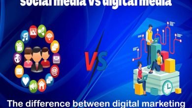 Photo of The Difference Between Digital Marketing and Social Media Marketing