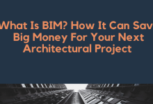 Photo of What Is BIM? How It Can Save Big Money For Your Next Architectural Project