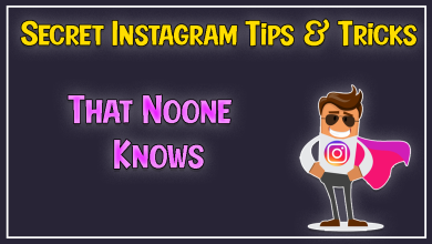 Photo of Secret Instagram Tips and Tricks Must Know In 2021