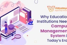 Photo of Why Educational Institutions Need Campus Management System in Today’s Era?