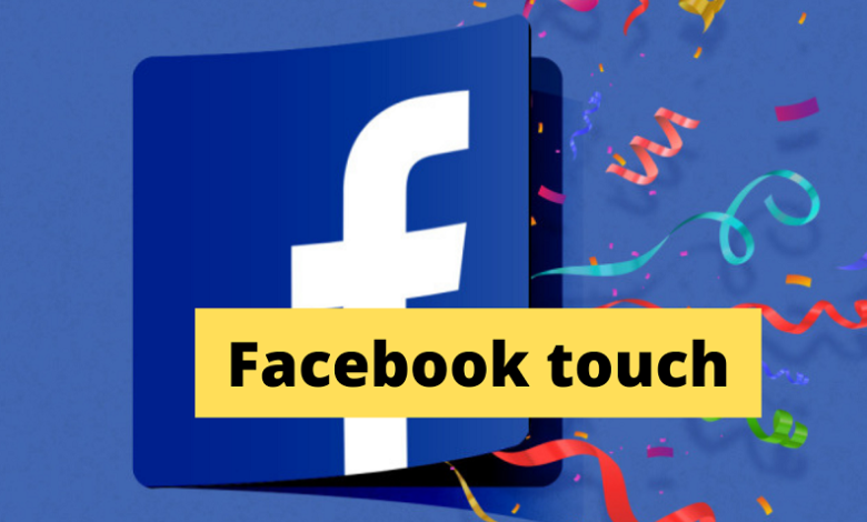 what is facebook touch