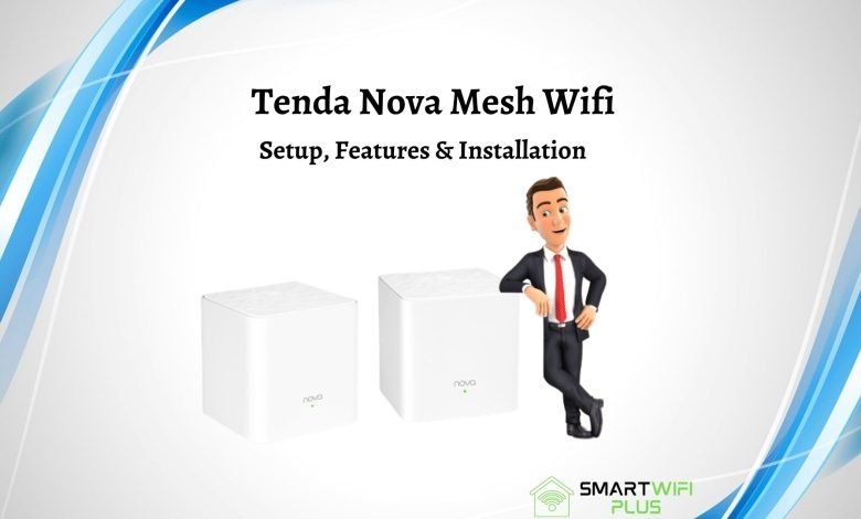 Tenda Nova Mesh Wifi Setup