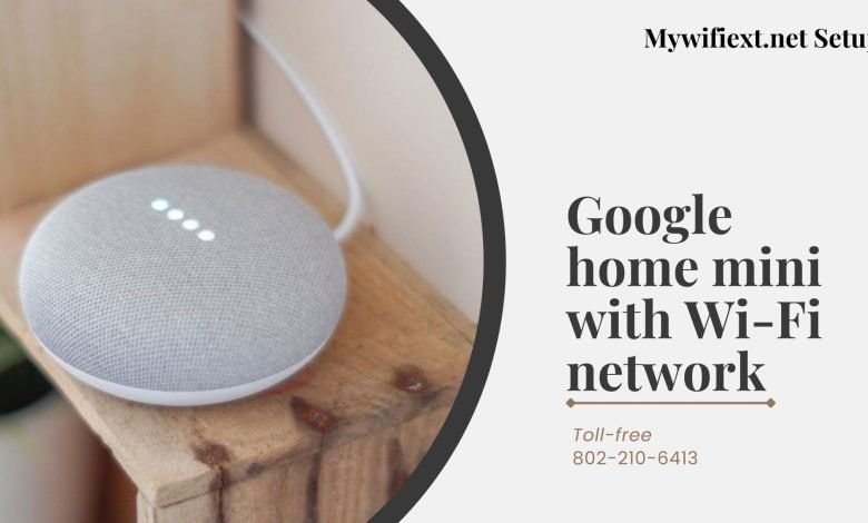 Google home mini with Wi-Fi network