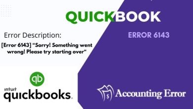Photo of How to Troubleshoot QuickBooks Error 6143?
