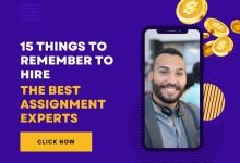Photo of 15 things to remember to hire the best assignment experts