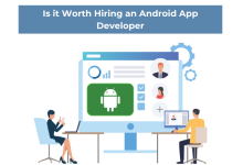 Photo of Is it Worth Hiring an Android App Developer?