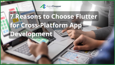 Photo of 7 Reasons to Choose Flutter for Cross-Platform App Development