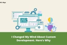 Photo of I Changed My Mind About Custom Development. Here’s Why