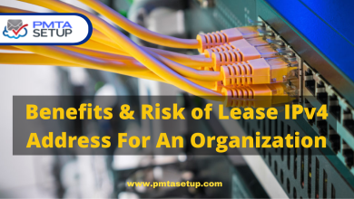 Photo of Benefits & Risk of Lease IPv4 Address For An Organization