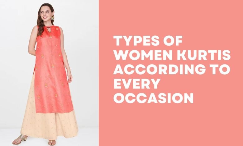Photo of Types Of Women Kurtis According To Every Occasion