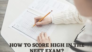 Photo of How to score high in the NEET exam?