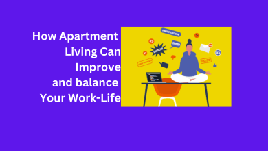 Photo of How Apartment Living Can Improve and balance Your Work-Life