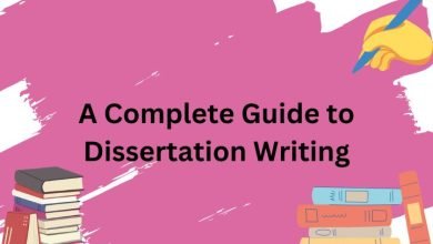 Photo of A Complete Guide to Dissertation Writing