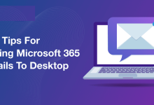 Photo of How Do I Download All My Office 365 Emails To My Computer?